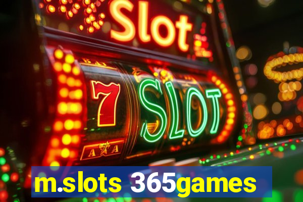 m.slots 365games